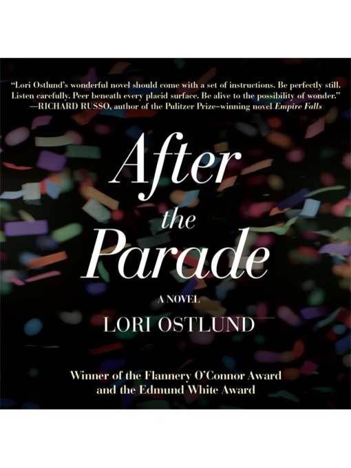 Title details for After the Parade by Lori Ostlund - Available